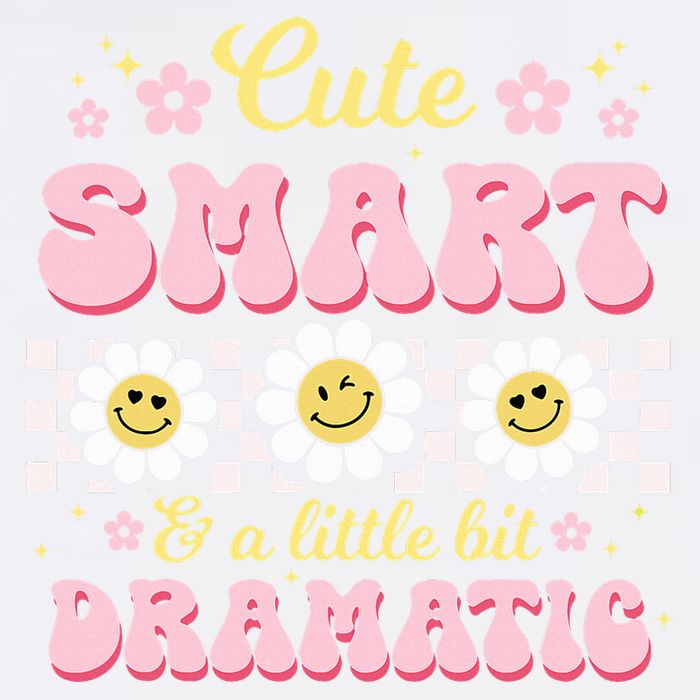 Cute Smart And A Little Bit Dramatic Retro  Garment-Dyed Sweatshirt