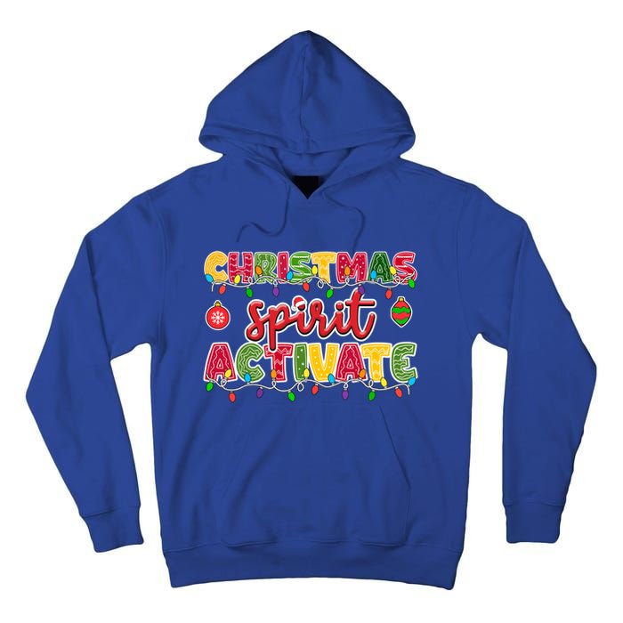 Christmas Spirit Activate Funny Christmas Xmas Gift Tall Hoodie