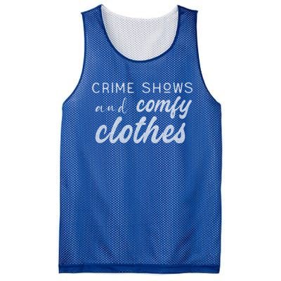 Crime Shows And Comfy Clothes True Crime Graphic Cute Gift Mesh Reversible Basketball Jersey Tank