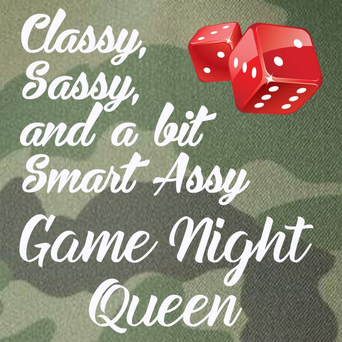 Classy Sassy And A Bit Smart Assy Game Night Queen Funny Legacy Tie Dye Trucker Hat