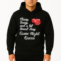 Classy Sassy And A Bit Smart Assy Game Night Queen Funny Hoodie