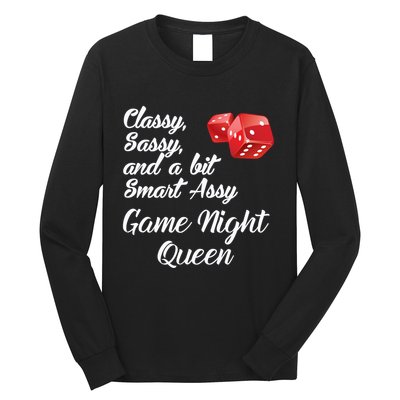 Classy Sassy And A Bit Smart Assy Game Night Queen Funny Long Sleeve Shirt