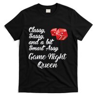 Classy Sassy And A Bit Smart Assy Game Night Queen Funny T-Shirt