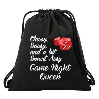 Classy Sassy And A Bit Smart Assy Game Night Queen Funny Drawstring Bag