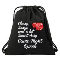 Classy Sassy And A Bit Smart Assy Game Night Queen Funny Drawstring Bag