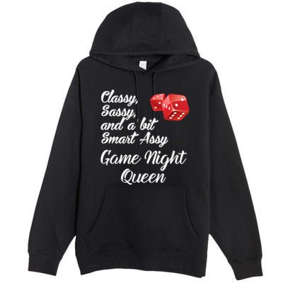 Classy Sassy And A Bit Smart Assy Game Night Queen Funny Premium Pullover Hoodie