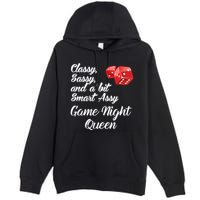 Classy Sassy And A Bit Smart Assy Game Night Queen Funny Premium Pullover Hoodie