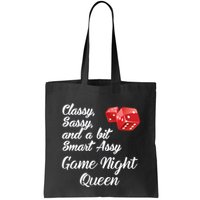 Classy Sassy And A Bit Smart Assy Game Night Queen Funny Bag