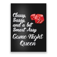 Classy Sassy And A Bit Smart Assy Game Night Queen Funny Poster