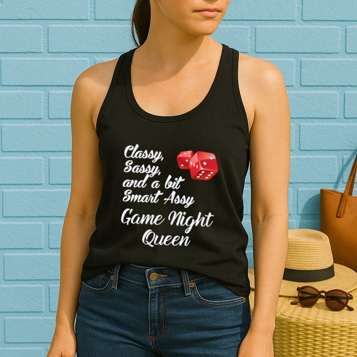 Classy Sassy And A Bit Smart Assy Game Night Queen Funny Womens Tank Top