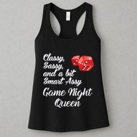 Classy Sassy And A Bit Smart Assy Game Night Queen Funny Womens Tank Top
