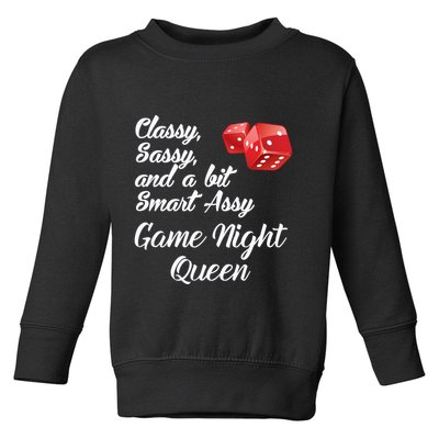Classy Sassy And A Bit Smart Assy Game Night Queen Funny Toddler Sweatshirt