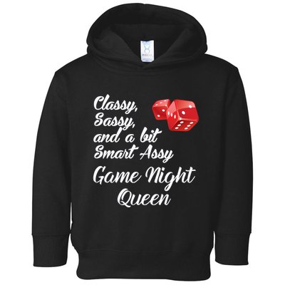 Classy Sassy And A Bit Smart Assy Game Night Queen Funny Toddler Hoodie