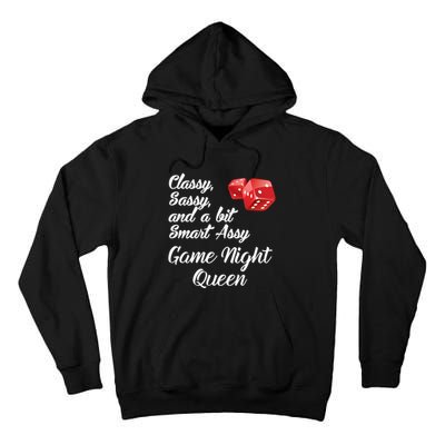 Classy Sassy And A Bit Smart Assy Game Night Queen Funny Tall Hoodie