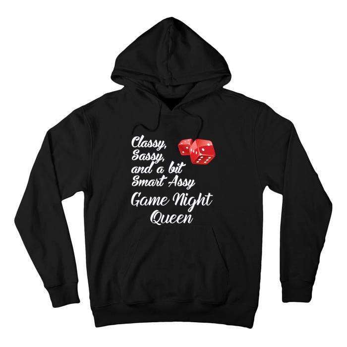 Classy Sassy And A Bit Smart Assy Game Night Queen Funny Tall Hoodie