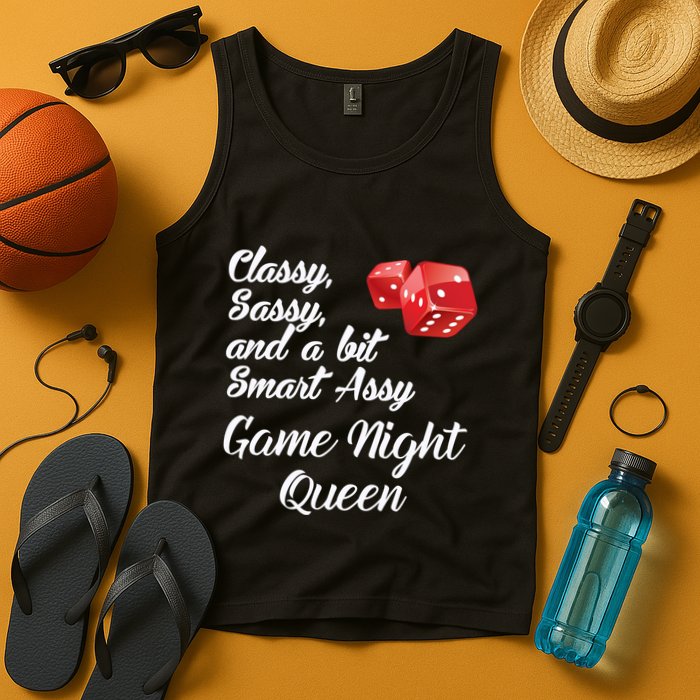 Classy Sassy And A Bit Smart Assy Game Night Queen Funny Tank Top