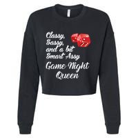 Classy Sassy And A Bit Smart Assy Game Night Queen Funny Cropped Pullover Crew
