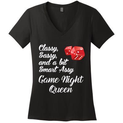 Classy Sassy And A Bit Smart Assy Game Night Queen Funny Women's V-Neck T-Shirt