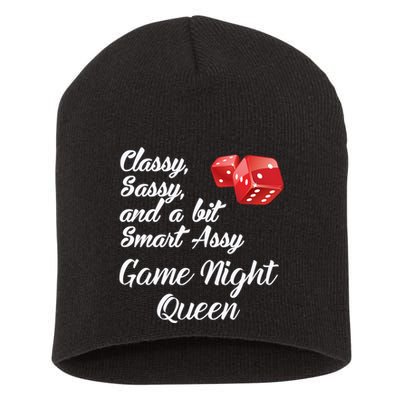 Classy Sassy And A Bit Smart Assy Game Night Queen Funny Short Acrylic Beanie