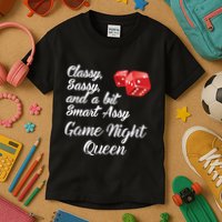 Classy Sassy And A Bit Smart Assy Game Night Queen Funny Kids T-Shirt