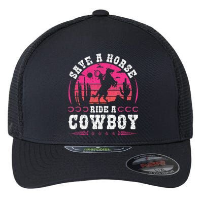 Cowgirl Save A Horse Ride A Cowboy Rodeo Western Country Flexfit Unipanel Trucker Cap