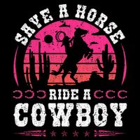 Cowgirl Save A Horse Ride A Cowboy Rodeo Western Country Youth Performance Sprint T-Shirt