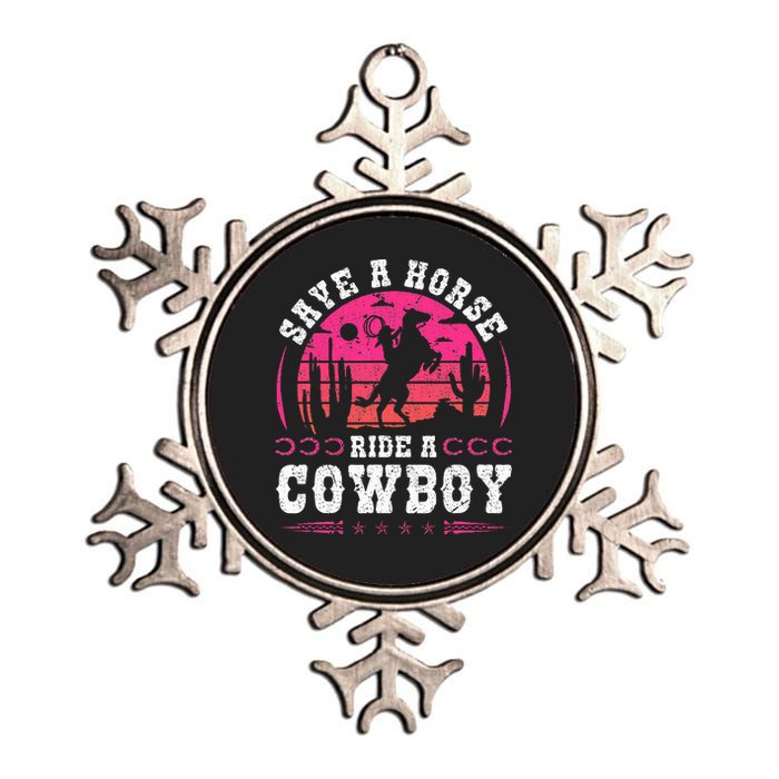 Cowgirl Save A Horse Ride A Cowboy Rodeo Western Country Metallic Star Ornament