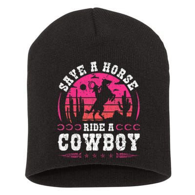 Cowgirl Save A Horse Ride A Cowboy Rodeo Western Country Short Acrylic Beanie