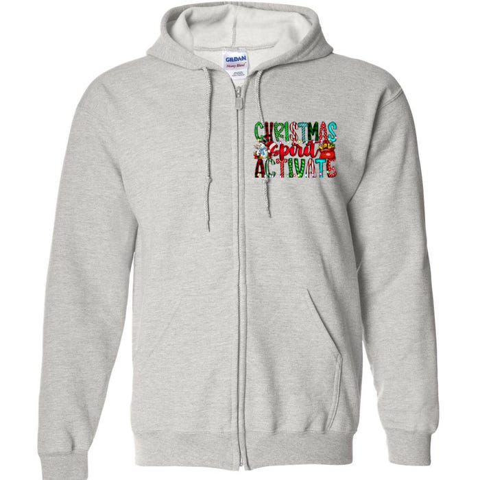 Christmas Spirit Activate Funny Christmas Xmas Full Zip Hoodie