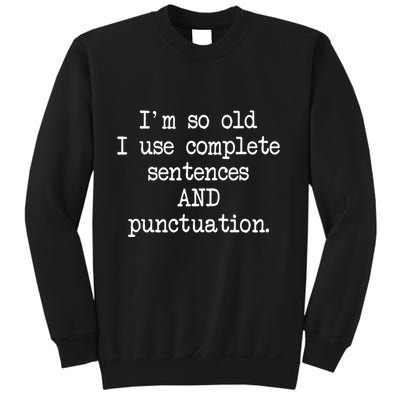 Complete Sentences And Punctuation Grammar Sweatshirt