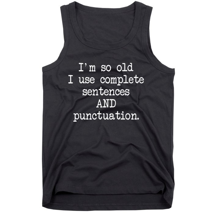 Complete Sentences And Punctuation Grammar Tank Top