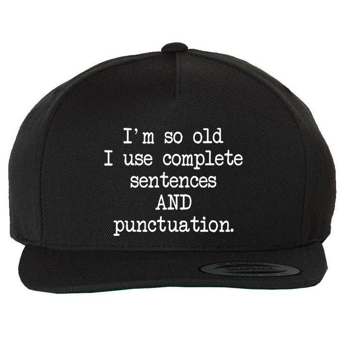 Complete Sentences And Punctuation Grammar Wool Snapback Cap