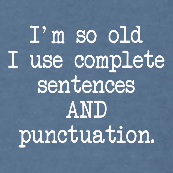 Complete Sentences And Punctuation Grammar Garment-Dyed Sweatshirt