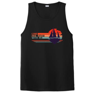 Come Sail Away With Me Vintage Retro Sailing Boat Sailor PosiCharge Competitor Tank