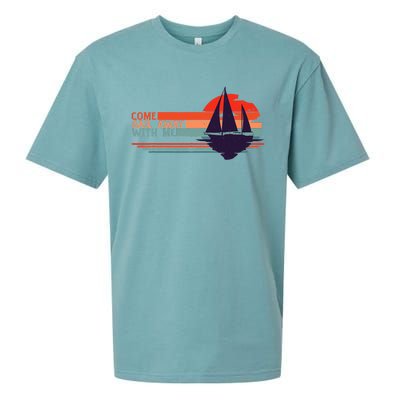 Come Sail Away With Me Vintage Retro Sailing Boat Sailor Sueded Cloud Jersey T-Shirt