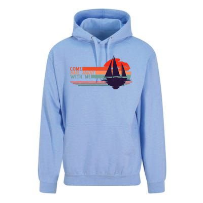 Come Sail Away With Me Vintage Retro Sailing Boat Sailor Unisex Surf Hoodie