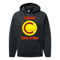 Captain Save A Hoe Performance Fleece Hoodie