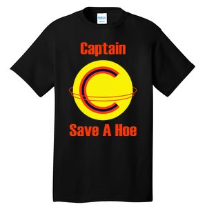 Captain Save A Hoe Tall T-Shirt