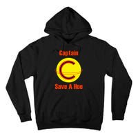 Captain Save A Hoe Tall Hoodie