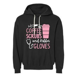 Coffee Scrubs And Rubber Gloves Medical Nurse Doctor Garment-Dyed Fleece Hoodie