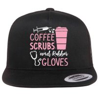 Coffee Scrubs And Rubber Gloves Medical Nurse Doctor Flat Bill Trucker Hat