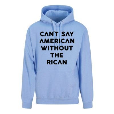 CanT Say American Without The Rican Unisex Surf Hoodie