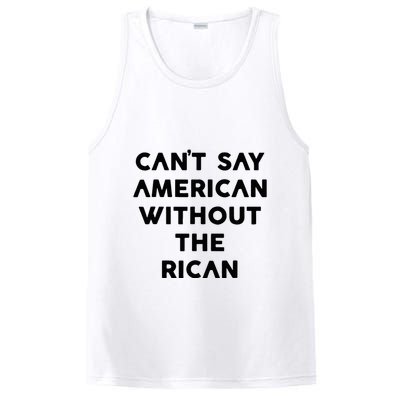 CanT Say American Without The Rican PosiCharge Competitor Tank