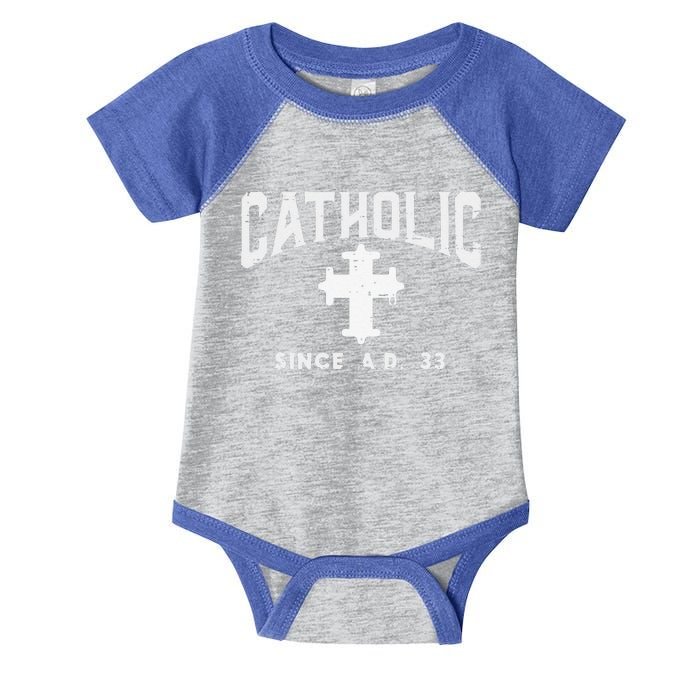 Catholic Since AD 33 God Jesus Christian Infant Baby Jersey Bodysuit