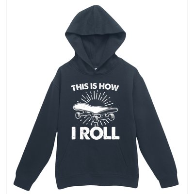 Cool Skateboard Art This Is How I Roll Skateboarding Urban Pullover Hoodie