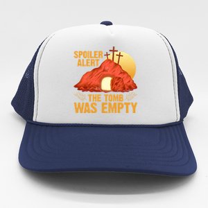 Christian Spoiler Alert Tomb Was Empty Easter Gift Trucker Hat