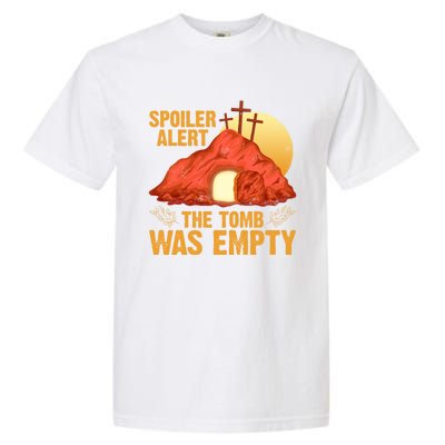 Christian Spoiler Alert Tomb Was Empty Easter Gift Garment-Dyed Heavyweight T-Shirt