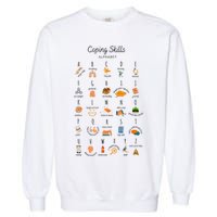 Coping Skills Alphabet Mental Health Awareness Garment-Dyed Sweatshirt