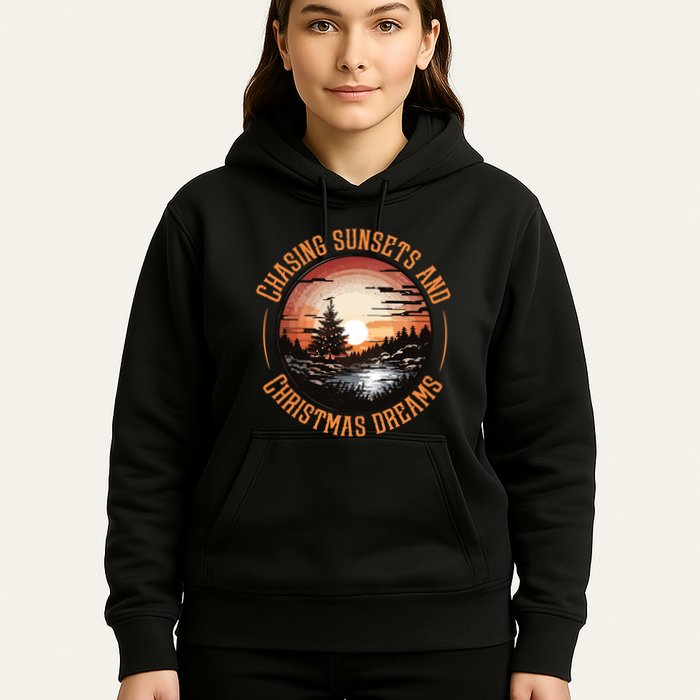 Chasing Sunsets And Christmas Dreams Hoodie