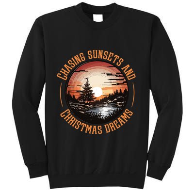 Chasing Sunsets And Christmas Dreams Sweatshirt